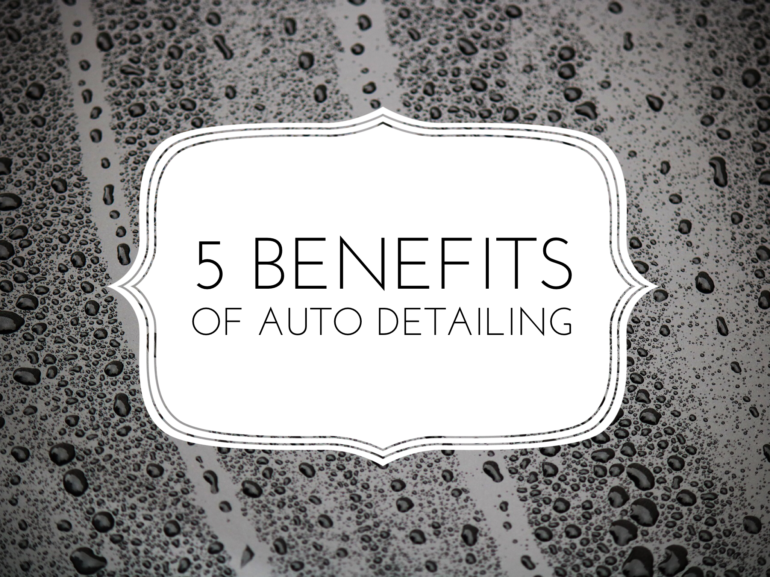 5 benefits of auto detailing in Tulsa
